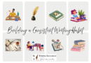 How to Build a Consistent Writing Habit (Even With a Full-Time Job)